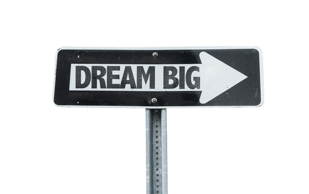 Dream Big direction sign - Photo, Image