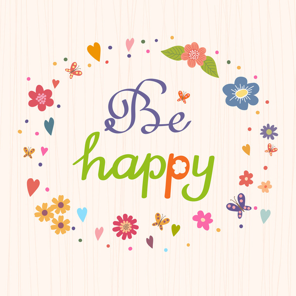 Be happy. Bright and stylish vector text on a strip background - Vector, Image