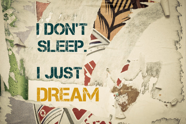 Inspirational message - I don't sleep, I just Dream - Fotoğraf, Görsel