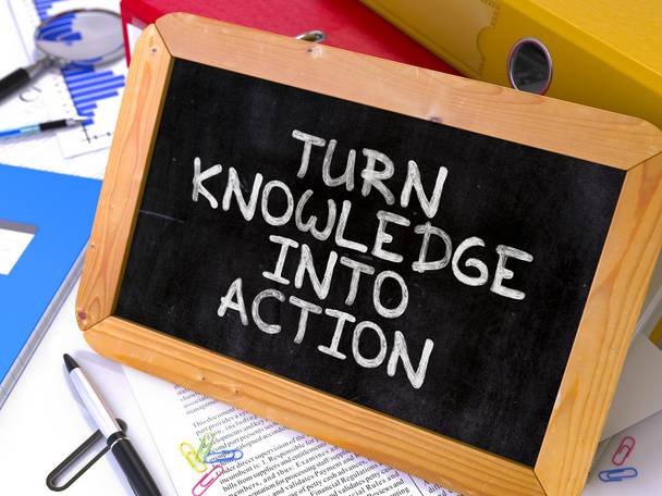 Turn Knowledge into Action Concept Hand Drawn on Chalkboard. - Zdjęcie, obraz