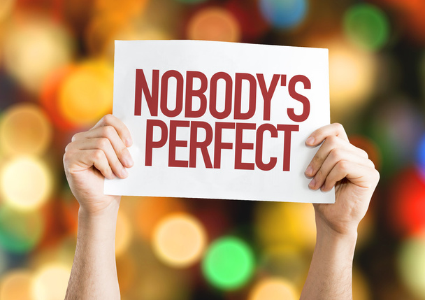 Ніхто не досконалий плакат
 - Фото, зображення