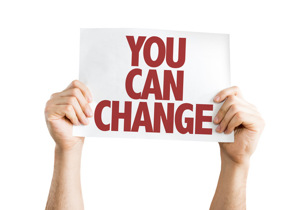 You Can Change placard - Foto, afbeelding