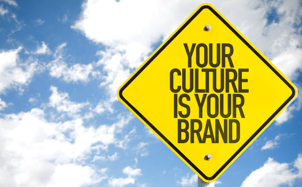 Your Culture Is Your Brand sign - Photo, Image