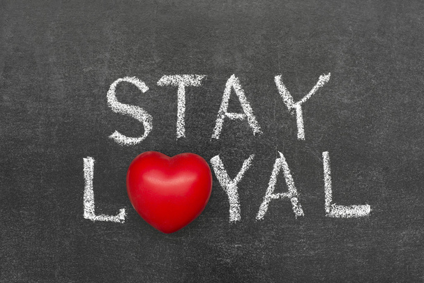 stay loyal - Photo, Image