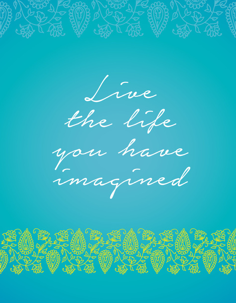 Minimalistic text of an inspirational saying Live the life you h - ベクター画像