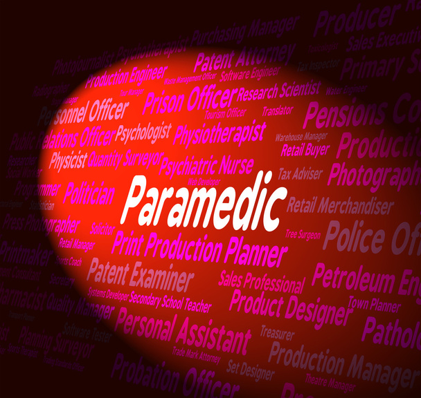 Paramedic Job Indicates Emergency Medical Technician And Md - Photo, Image