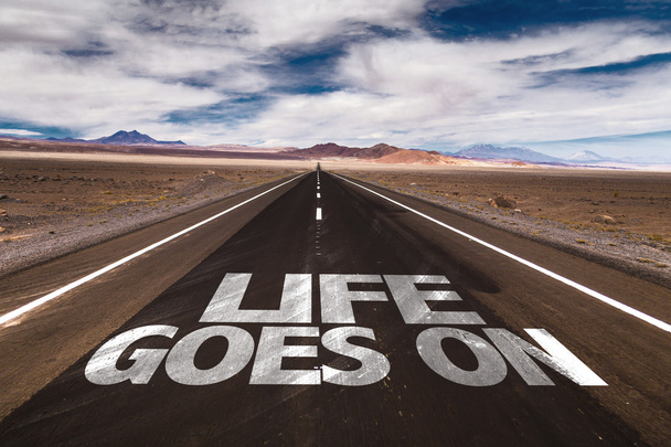Life Goes On written on road - Photo, Image