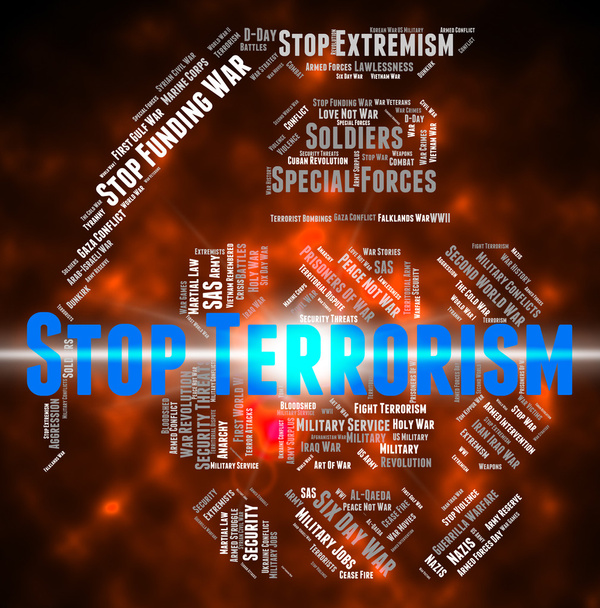 Stop terrorizmus mutatja szabadságharcos és agitáció - Fotó, kép