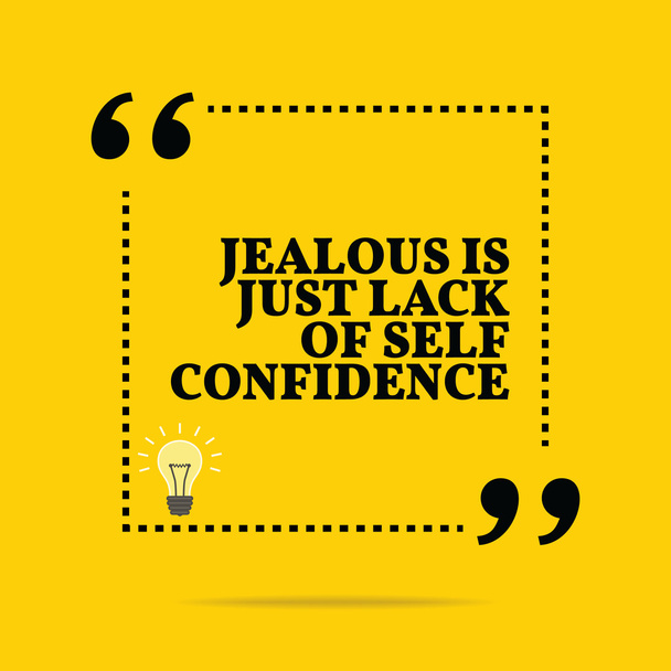 Inspirational motivational quote. Jealous is just lack of self c - Διάνυσμα, εικόνα