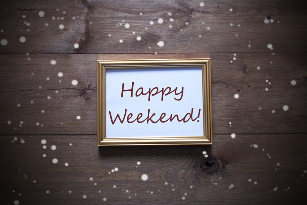 Golden Picture Frame With Happy Weekend And Snowflakes - Fotó, kép
