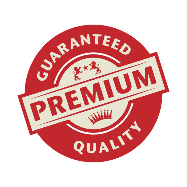 Stamp or label with the text Guaranteed premium quality - Vektor, obrázek