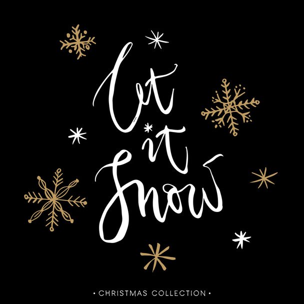 Let it snow. Christmas greeting card - Vetor, Imagem