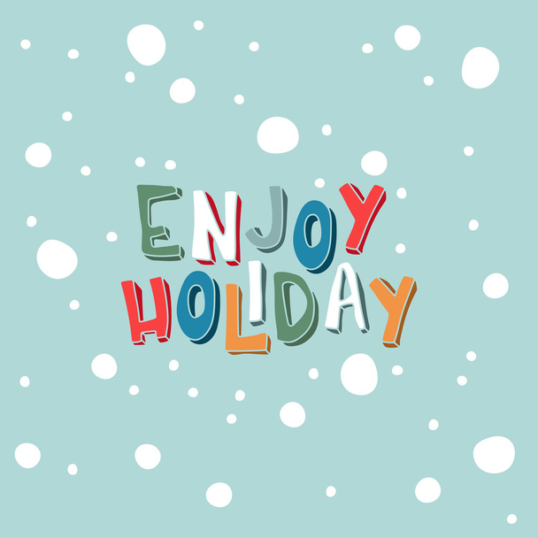 Enjoy Holiday on a light blue - Vector, Image