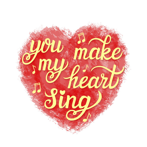 "Du bringst mein Herz zum Singen" -Plakat - Vektor, Bild