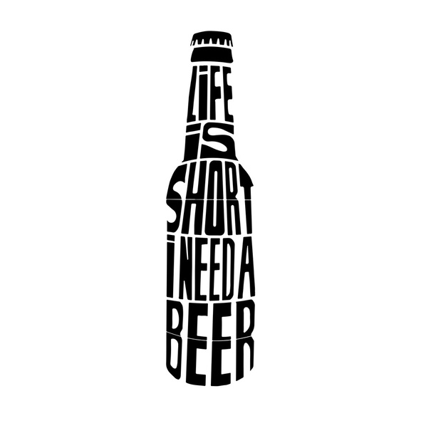 life is short i need a beer - Vector, afbeelding
