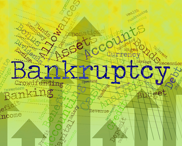 Слово о банкротстве означает финансовые обязательства и задолженности
 - Фото, изображение