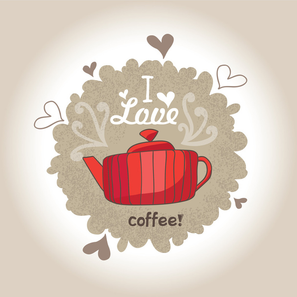 Poster pot koffie met een inscriptie - Vector, afbeelding
