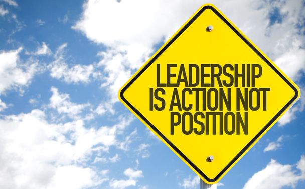 leadership is action not position sign - Foto, Imagen