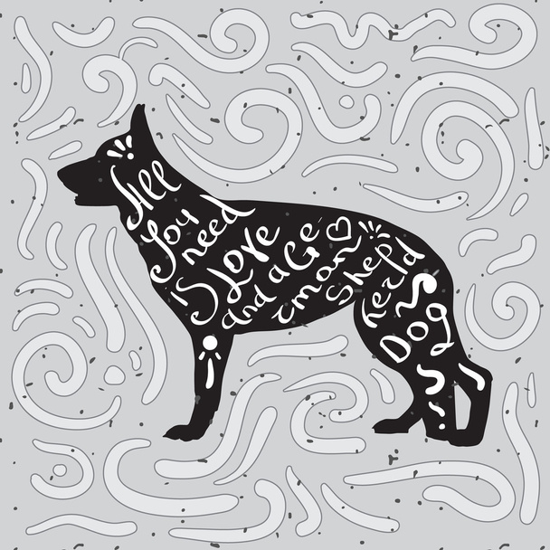 Alles, was man braucht, ist Liebe und ein deutscher Schäferhund. motivierendes handschriftliches Zitat auf schwarzer Haustiersilhouette - Vektor, Bild