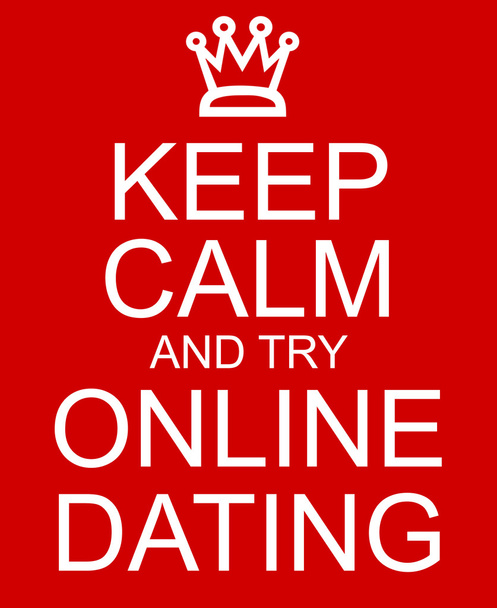 Keep Calm and try Online Dating Red Sign - Photo, Image