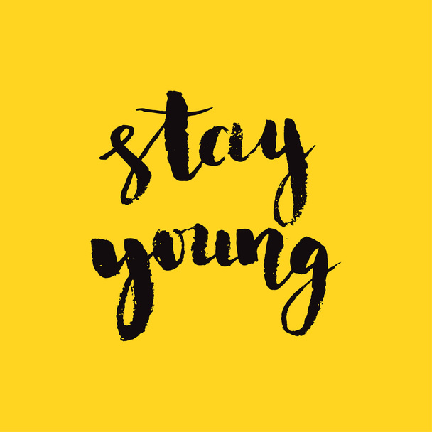 stay yong. motivation card - Vektör, Görsel