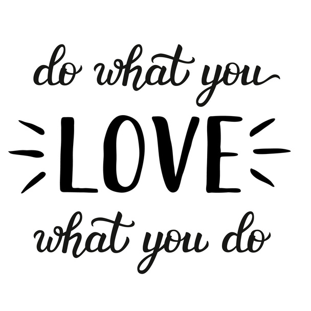 'Do what you love' poster - Vettoriali, immagini