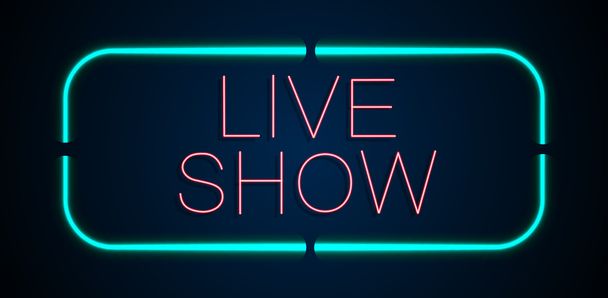 Background of neon signs live show - Vector, Image