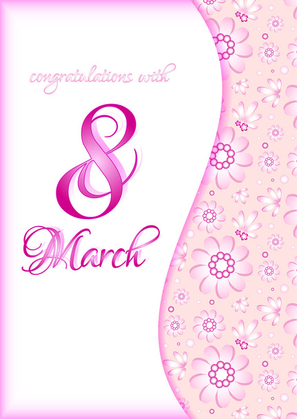 Greeting card on pink floral pattern for International Women's Day. March 8 - Vector, Image