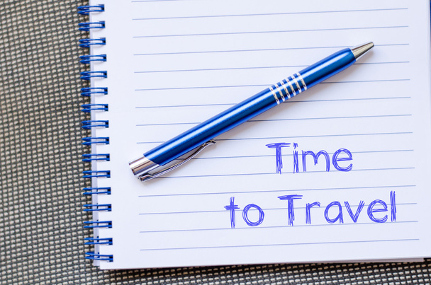 Time to travel write on notebook - Photo, Image