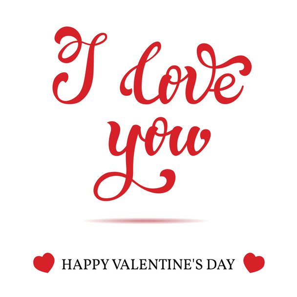 I Love You Hand lettering Greeting Card. Happy valentine's day.  - Vector, Image