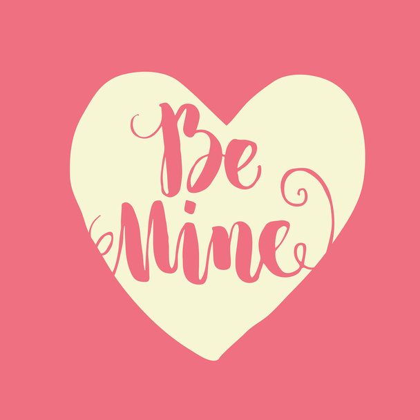 poster with a phrase Be Mine - ベクター画像