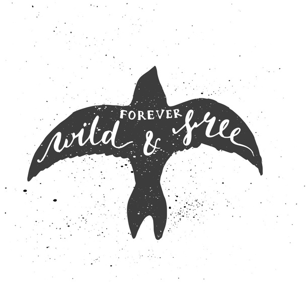 Forever wild and free lettering in bird. - Vector, afbeelding