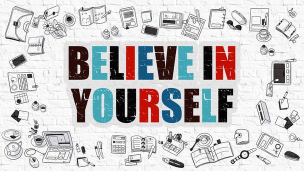Believe in Yourself Concept with Doodle Design Icons. - Fotoğraf, Görsel