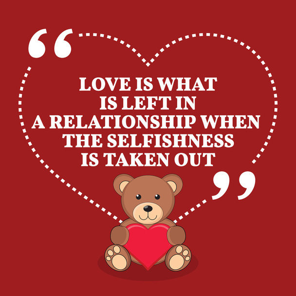Inspirational love marriage quote. Love is what is left in a rel - Vektor, kép