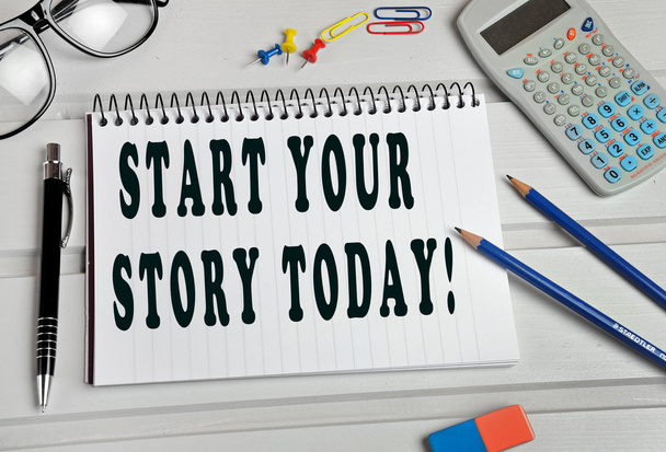 Hikayeni bugün başlayın! - Fotoğraf, Görsel