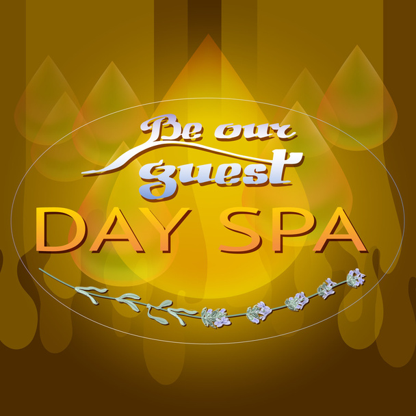 Drops, lavender and the words DAY SPA, BE OUR GUEST. - Vector, Image