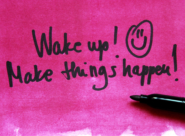 Wake up and make things happen - Foto, Imagen