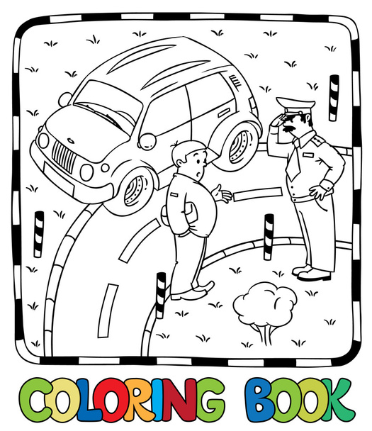 Policía y conductor de coche. Libro para colorear
 - Vector, imagen