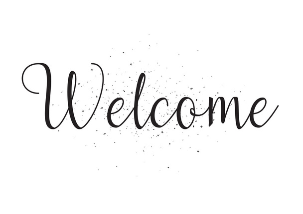 Welcome inscription. Greeting card with calligraphy. Hand drawn design. Black and white. - Vettoriali, immagini