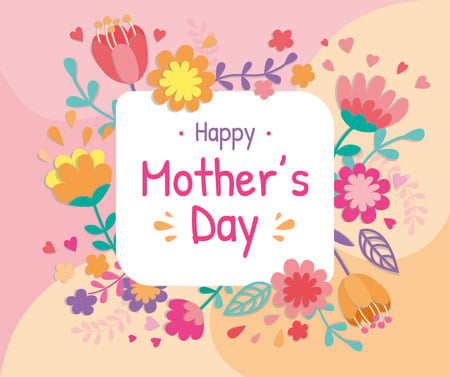 Mother's Day greeting in spring Flowers frame Facebook Modelo de Design