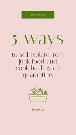 Platilla de diseño Ways to cook healthy during Quarantine Instagram Story