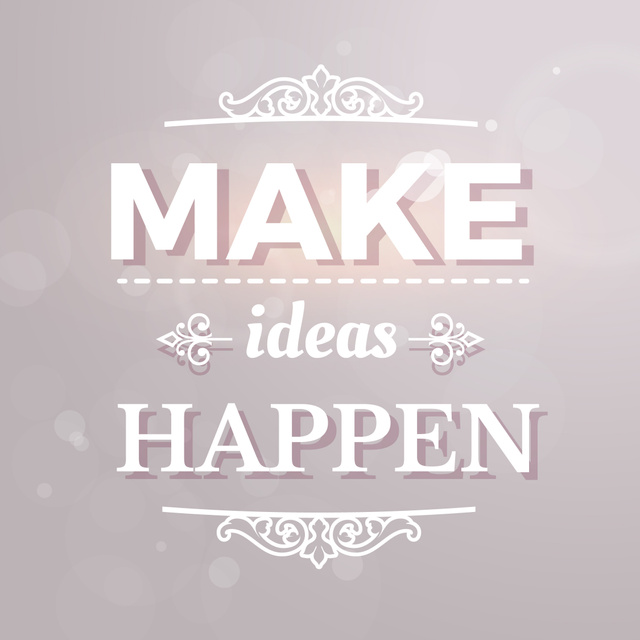 Motivational Ideas quote in ornate frame Instagram AD Modelo de Design