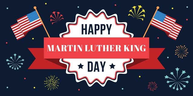 Martin Luther King Day Congrats With Fireworks Twitterデザインテンプレート