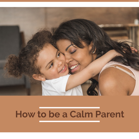 Parenthood Guide Mother Hugging Daughter Instagram Design Template