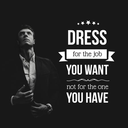 Businessman Wearing Suit in Black and White With Quote About Job And Clothes Instagram AD Design Template