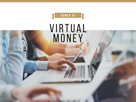 Virtual Money Concept with People Typing on Laptops Presentation tervezősablon