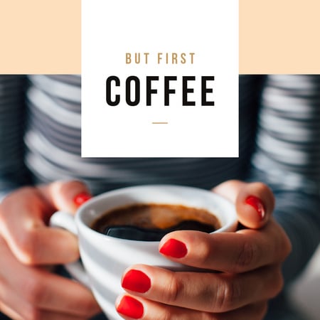 Woman holding Cup of Coffee Instagram Design Template