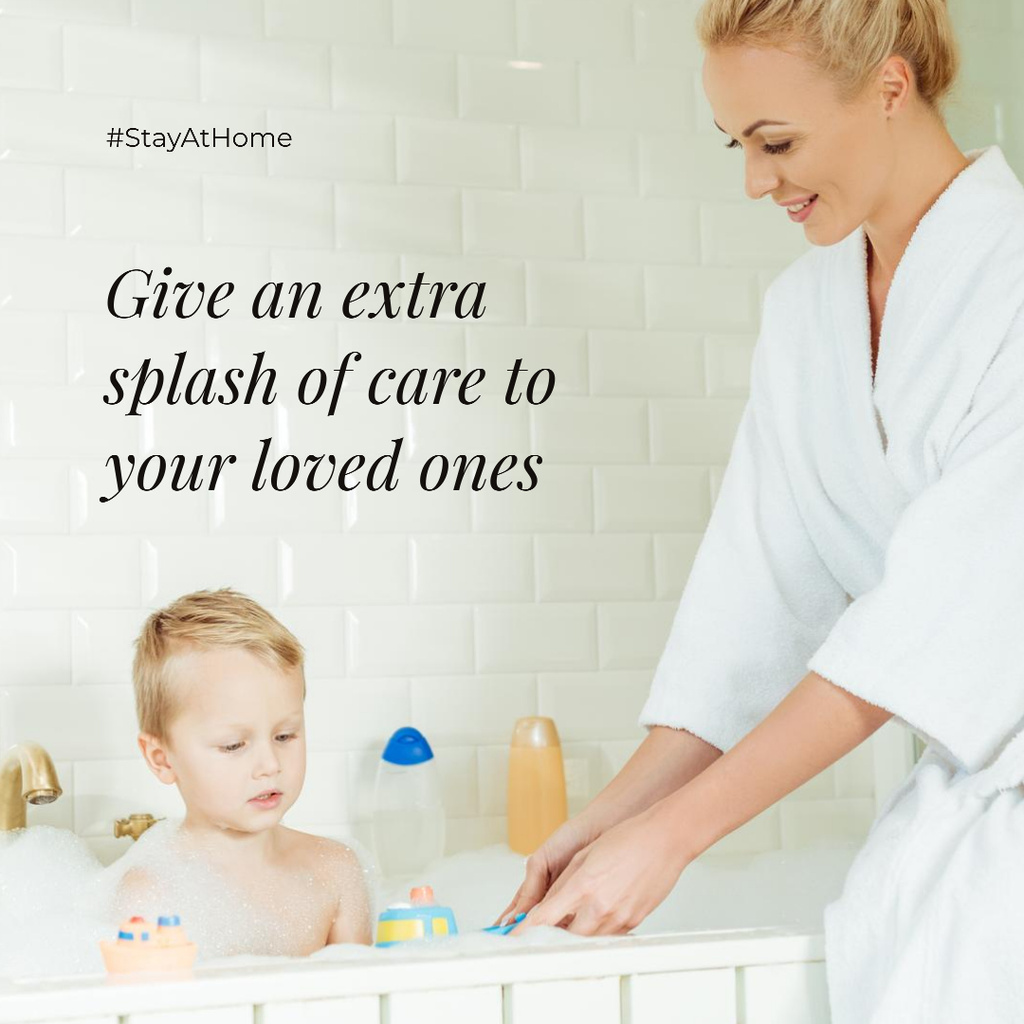 #StayAtHome Mother bathes little Child with toys Instagram – шаблон для дизайна