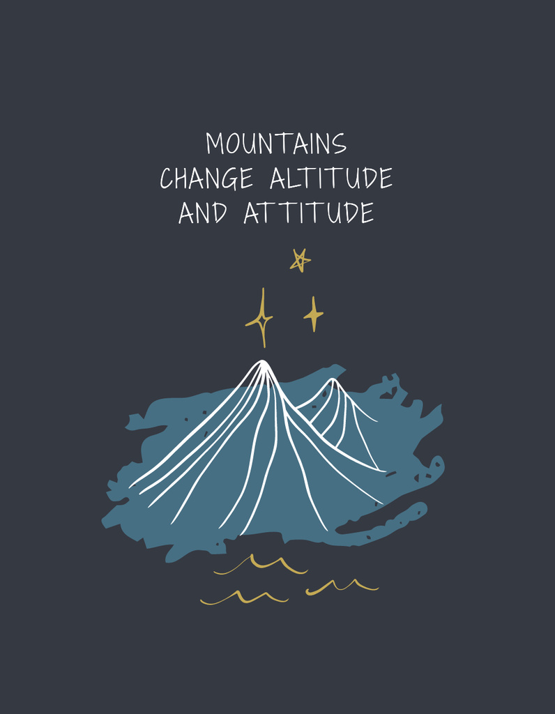Inspirational Quote with Mountains Illustration T-Shirt Design Template