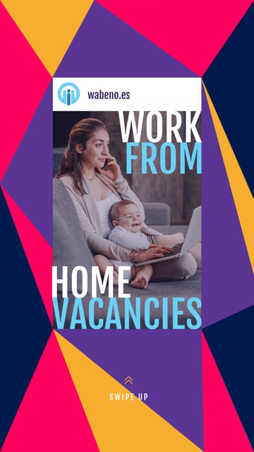 Remote Work Offer Woman with Baby Working on Laptop Instagram Story – шаблон для дизайна